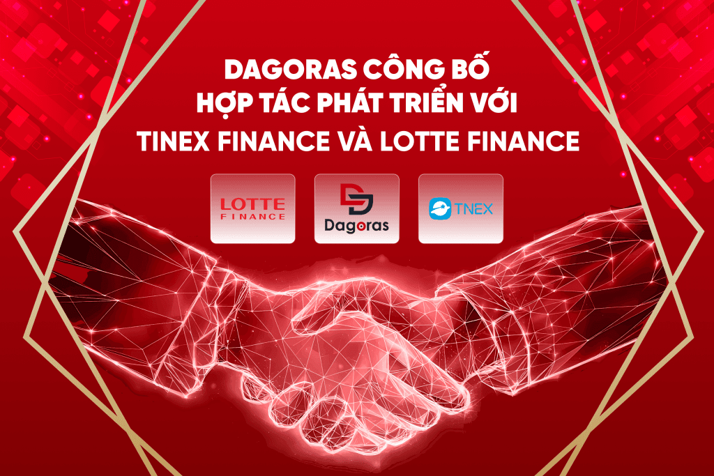 Ảnh bài viết Dagoras hợp tác với TNEX Finance và LOTTE Finance